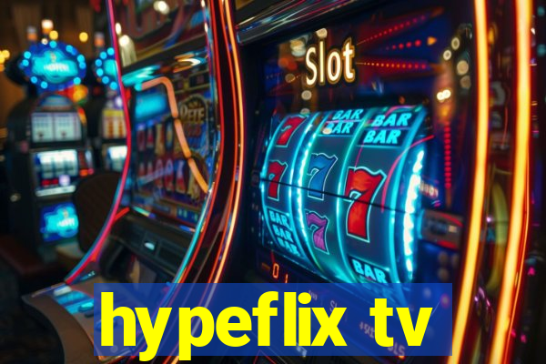 hypeflix tv